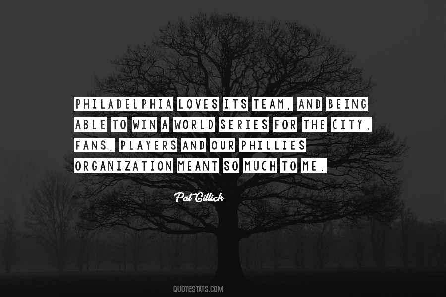 Philadelphia Phillies Quotes #424039