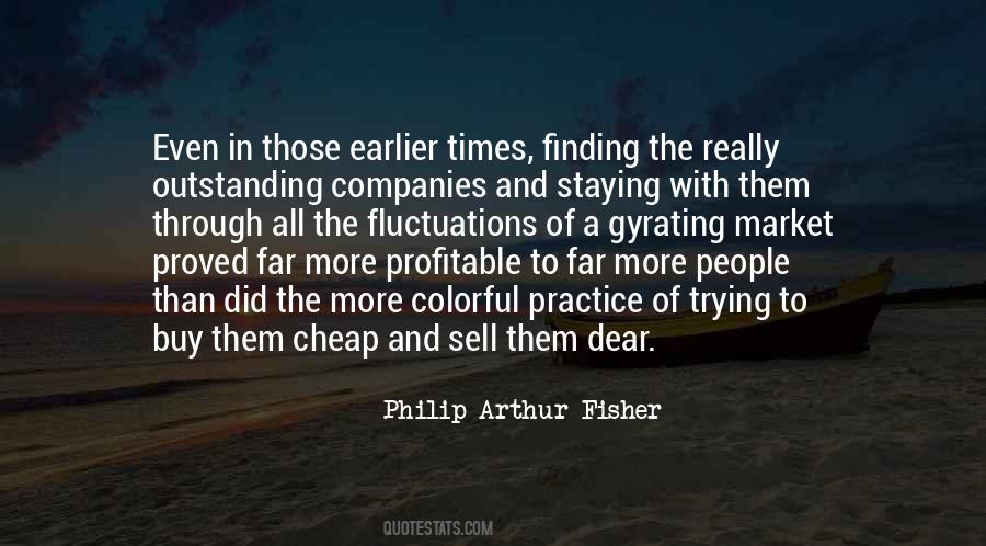 Philip Fisher Quotes #1253005