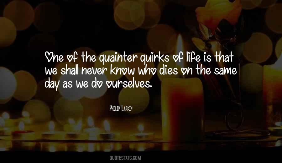 Philip Larkin's Quotes #1242212