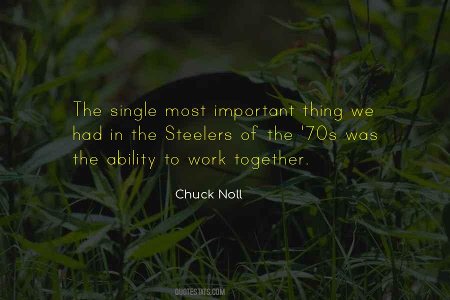 Quotes About Chuck Noll #1168476