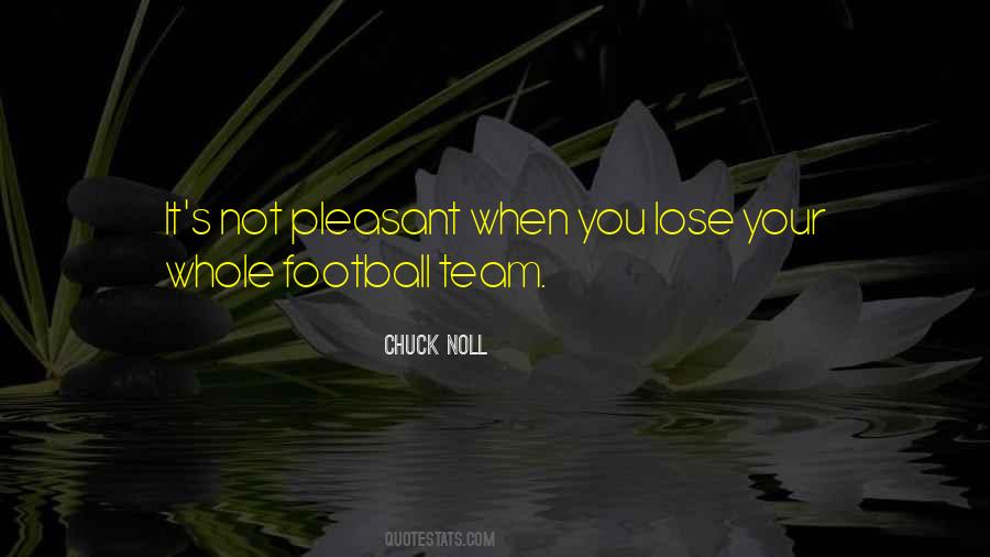 Quotes About Chuck Noll #1778974