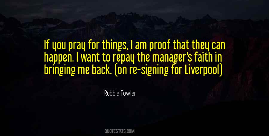 Quotes About Robbie Fowler #654324