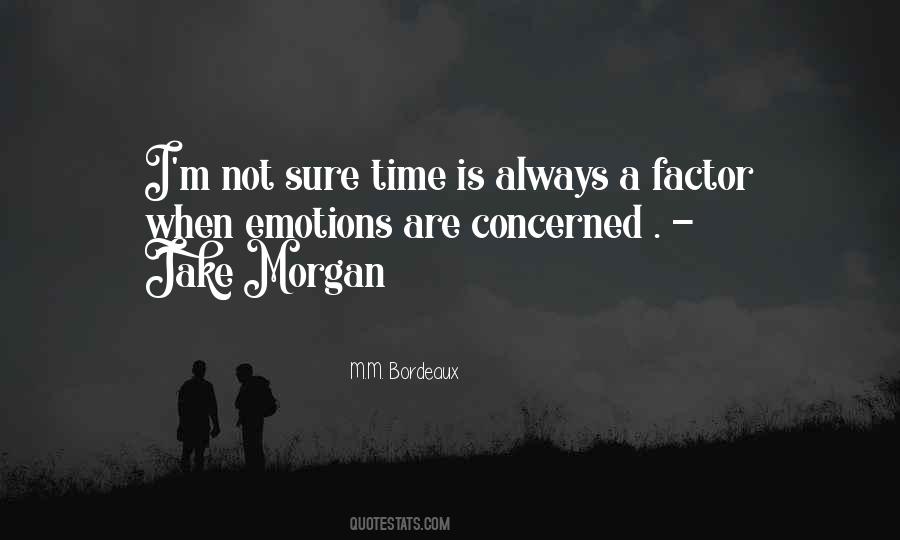 Quotes About Morgan #1230094