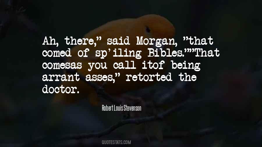 Quotes About Morgan #1522676