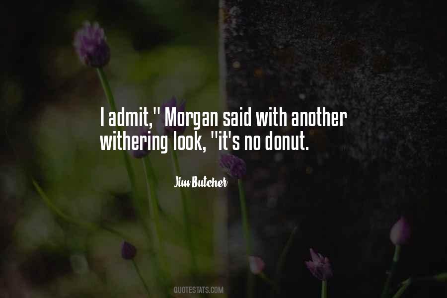 Quotes About Morgan #1809714