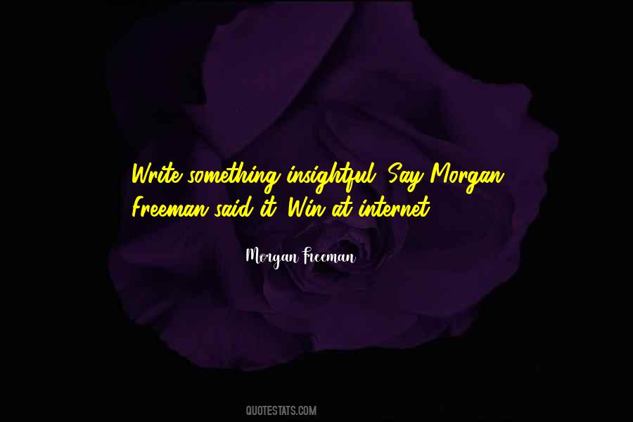Quotes About Morgan #1849745