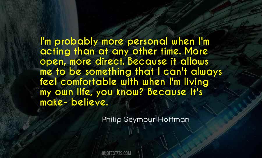 Philip Seymour Quotes #592550