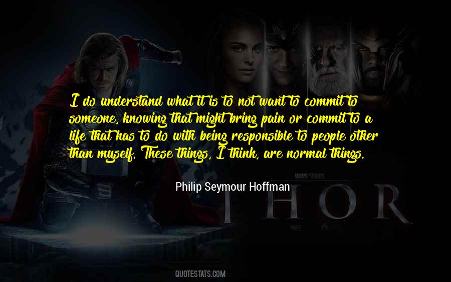 Philip Seymour Quotes #960264