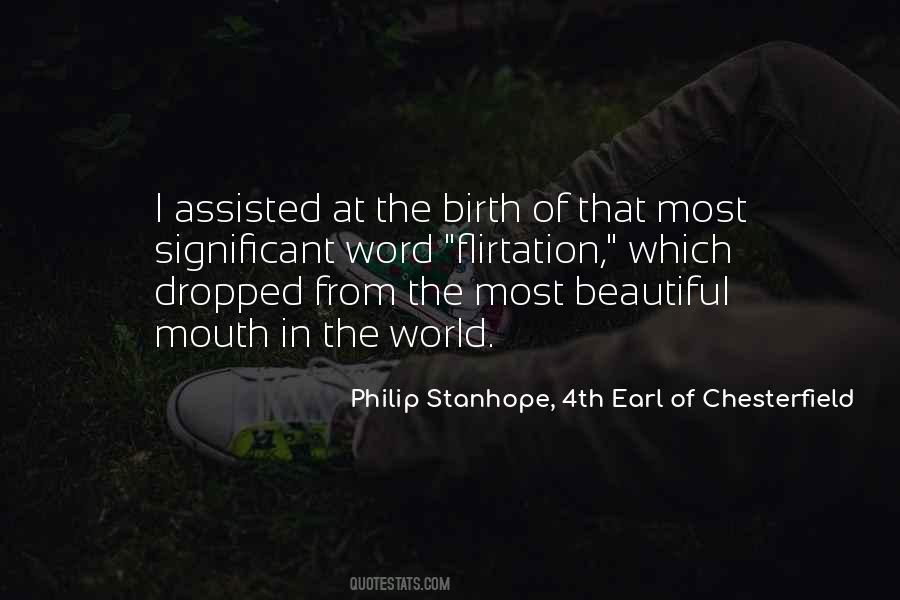 Philip Stanhope Quotes #1655174