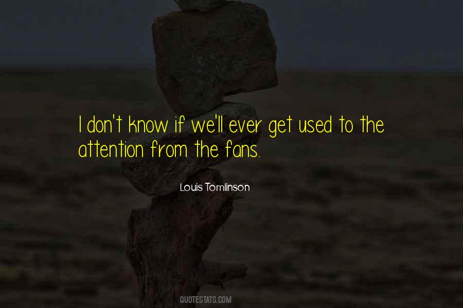 Quotes About Louis Tomlinson #1224710