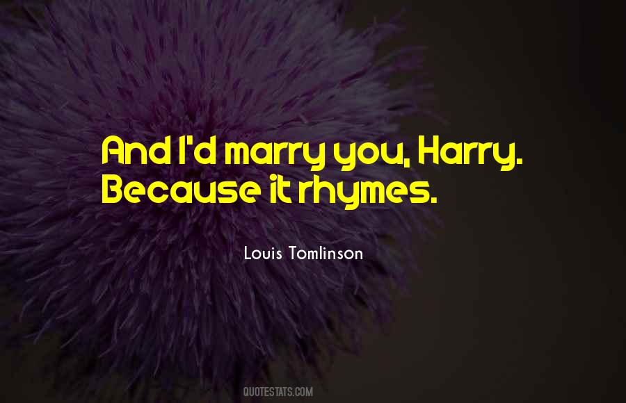 Quotes About Louis Tomlinson #1232504