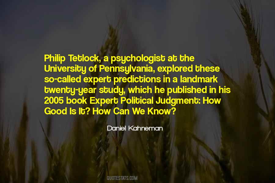 Philip Tetlock Quotes #598149