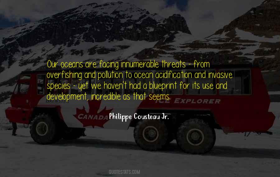 Philippe Cousteau Quotes #1432709