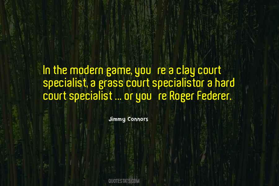 Quotes About Jimmy Connors #1398292