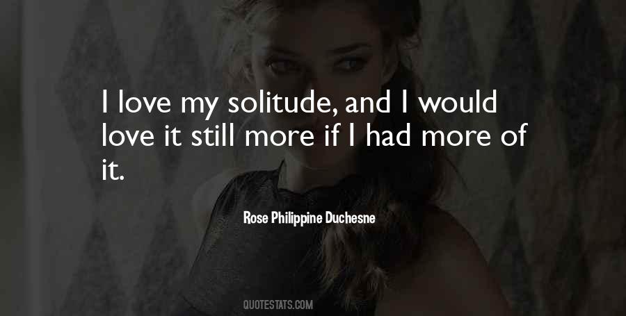 Philippine Duchesne Quotes #1311453