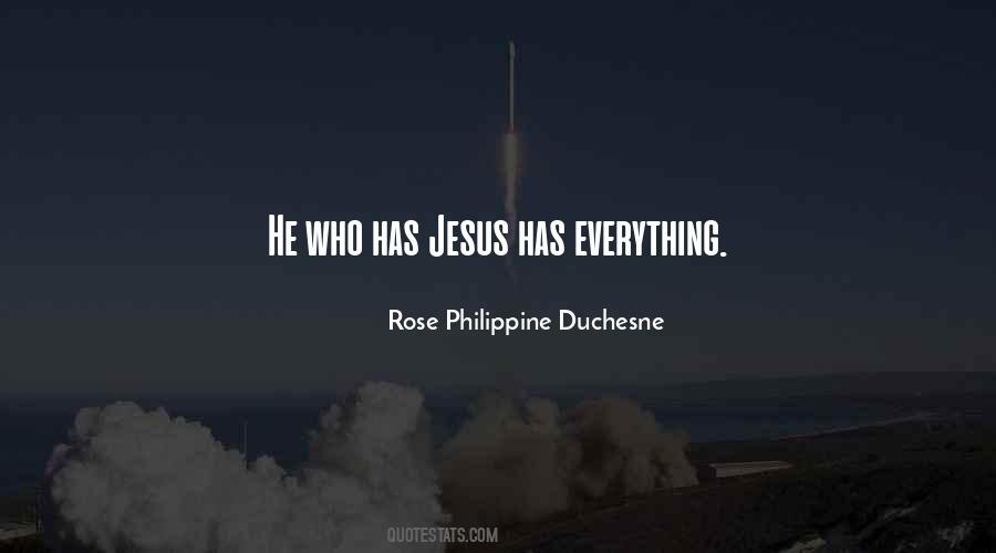 Philippine Duchesne Quotes #657561