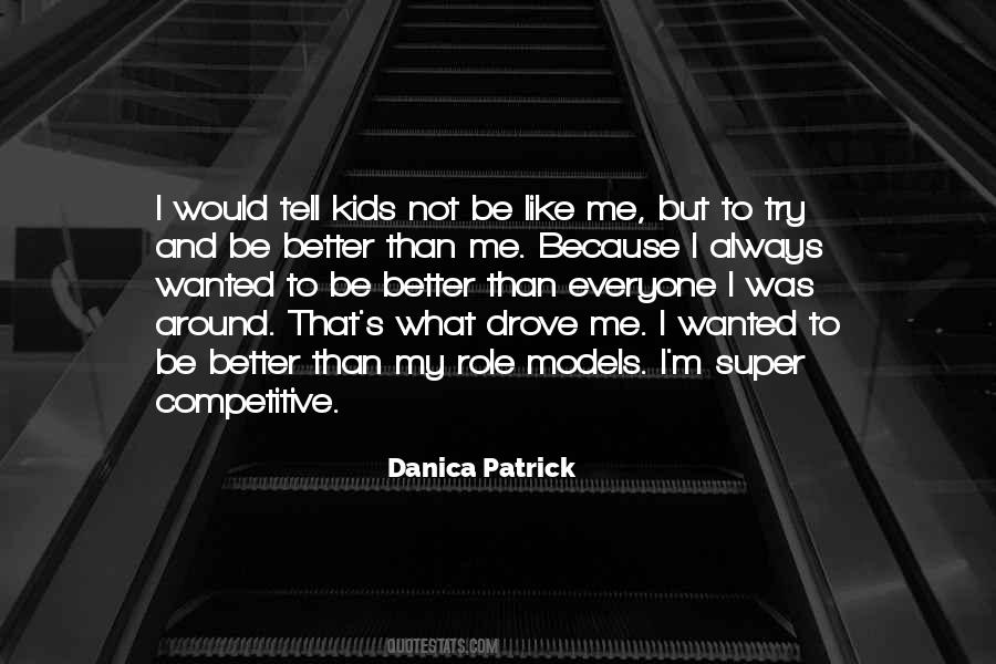 Quotes About Danica Patrick #1174049