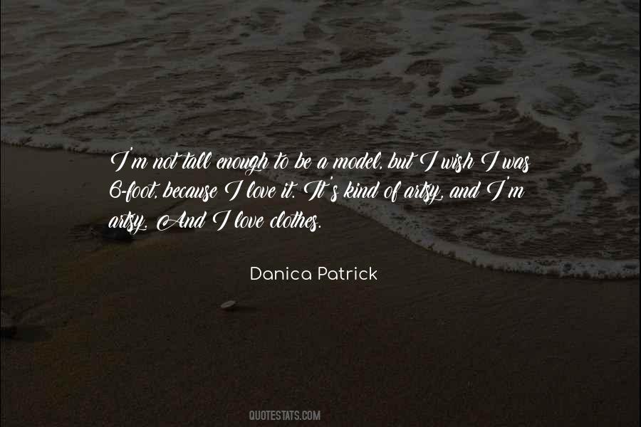 Quotes About Danica Patrick #1435907