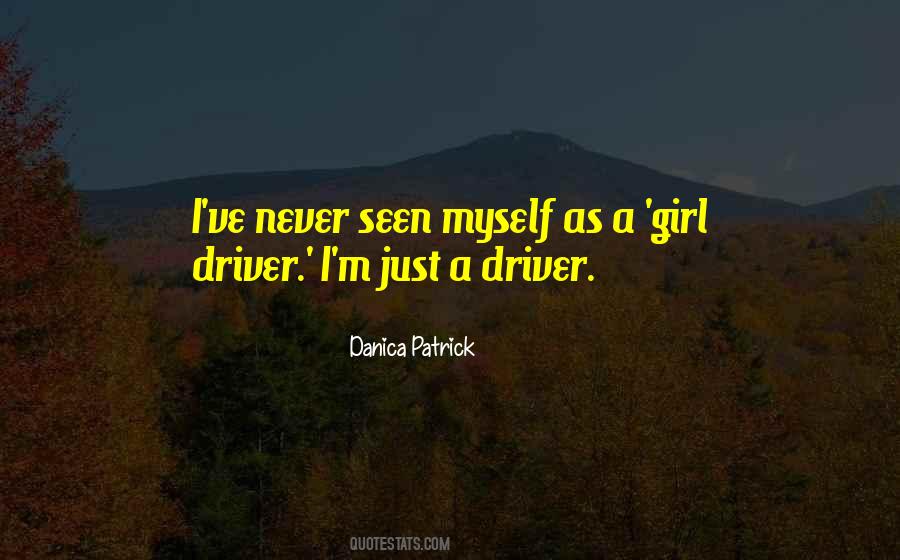 Quotes About Danica Patrick #1689904