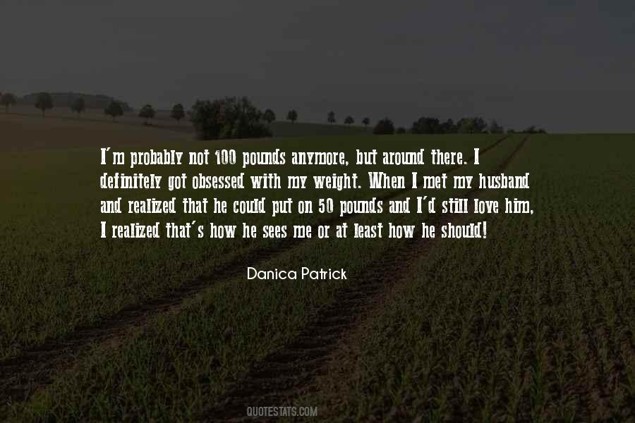 Quotes About Danica Patrick #287731