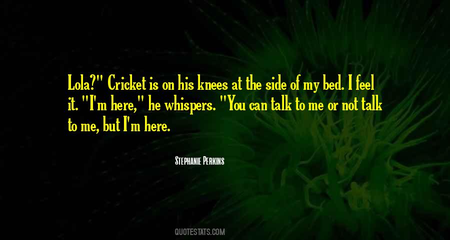 Quotes About Cricket #1218285