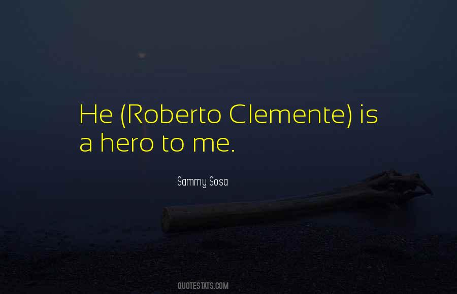 Quotes About Sammy Sosa #681388