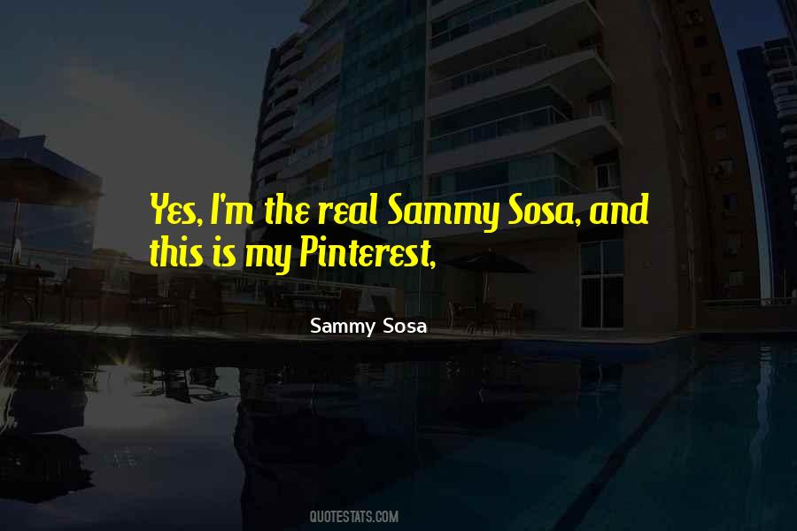 Quotes About Sammy Sosa #763264