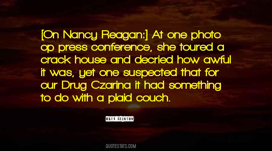 Quotes About Nancy Reagan #873739