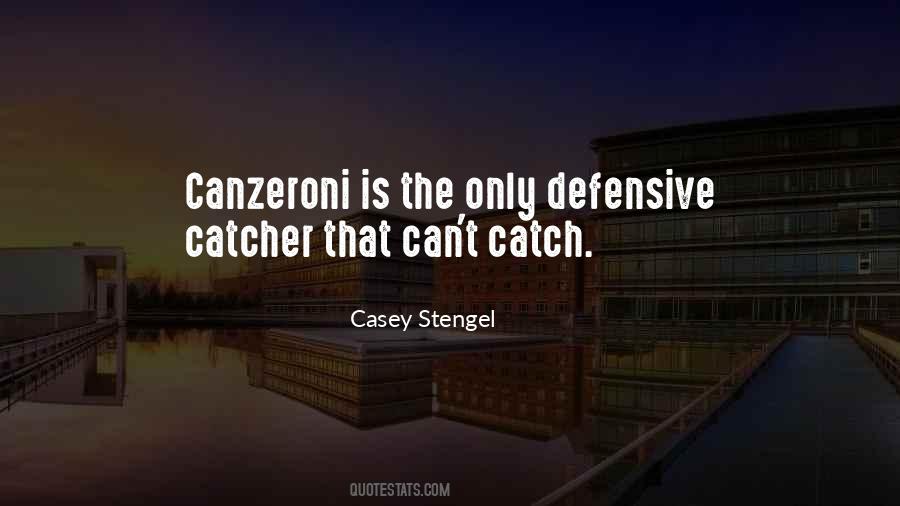 Quotes About Casey Stengel #1305025