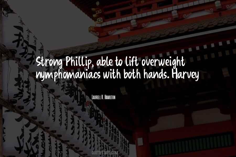 Phillip Quotes #1820933