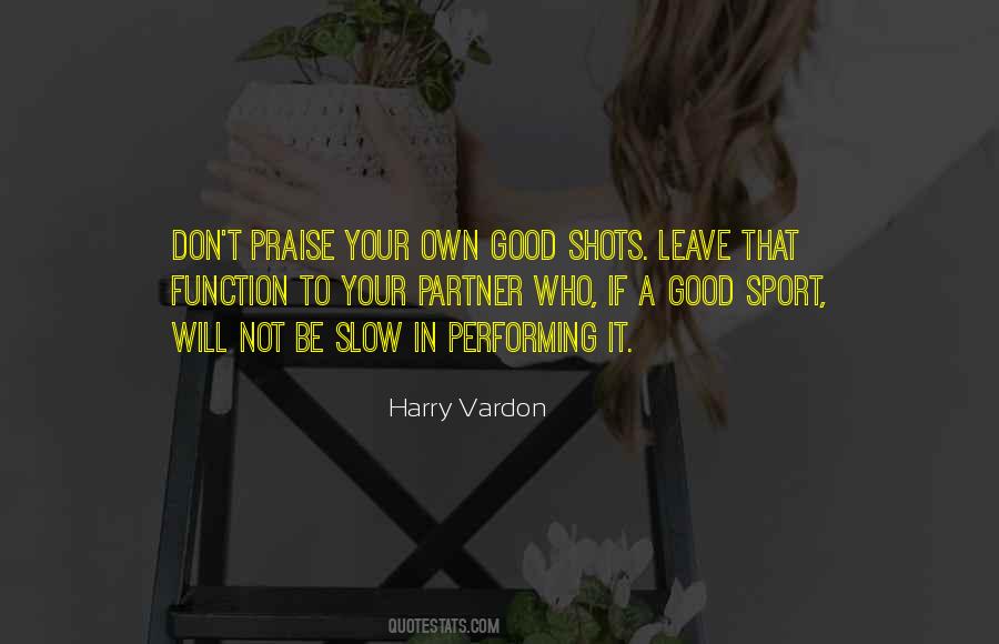 Quotes About Being A Good Sports Fan #307889