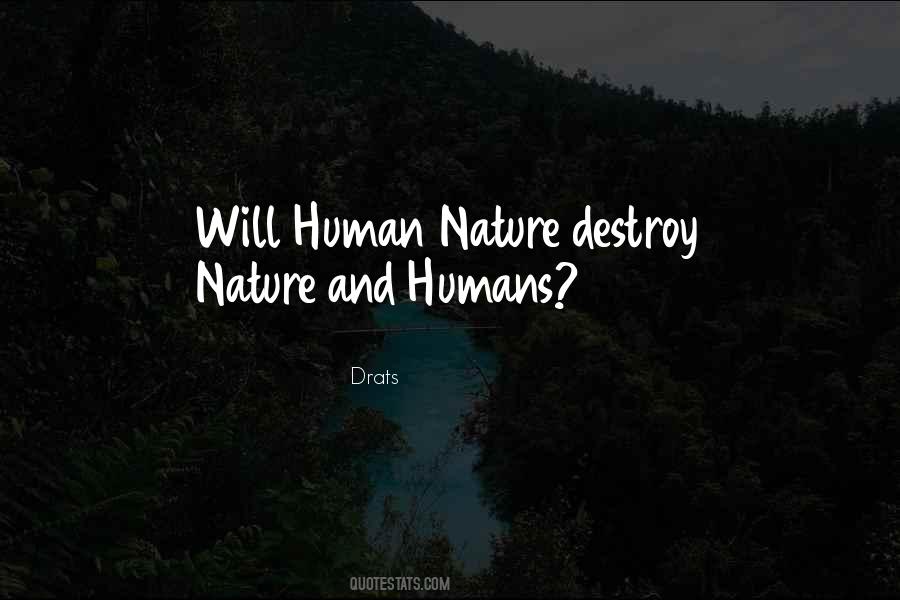 Philosophy Human Nature Quotes #1280712