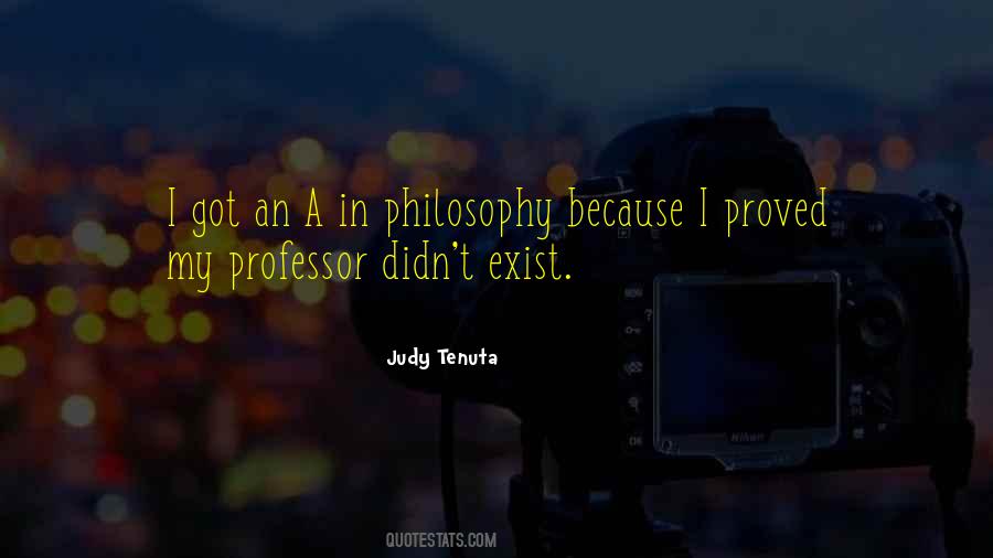 Philosophy Professor Quotes #1238232