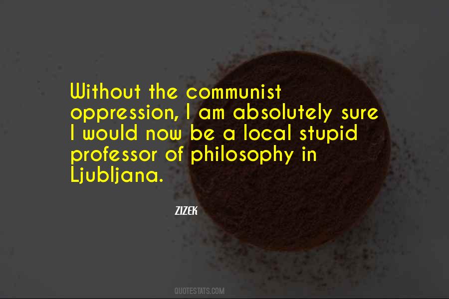 Philosophy Professor Quotes #809512