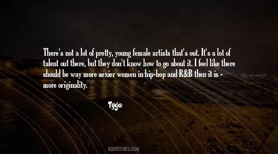 Quotes About Tyga #1186273