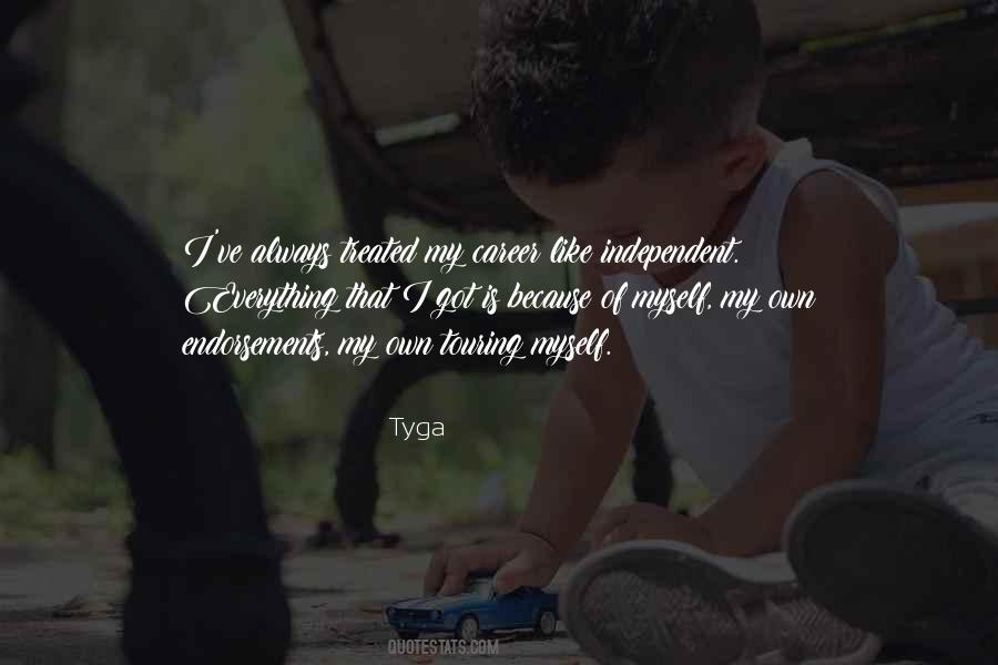 Quotes About Tyga #1629641