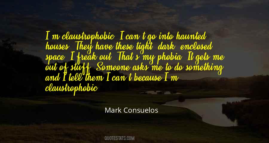 Phobia Quotes #1545179