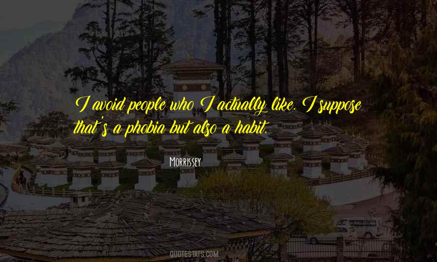 Phobia Quotes #489419