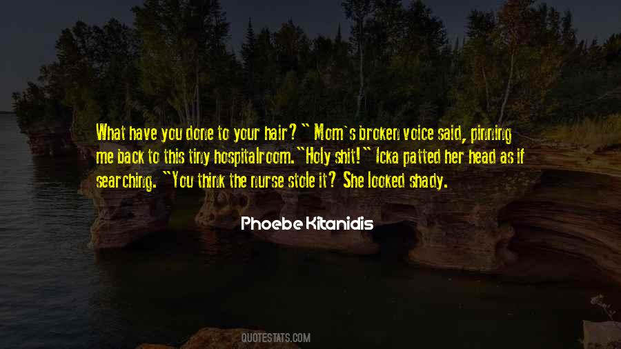 Phoebe's Quotes #1453379