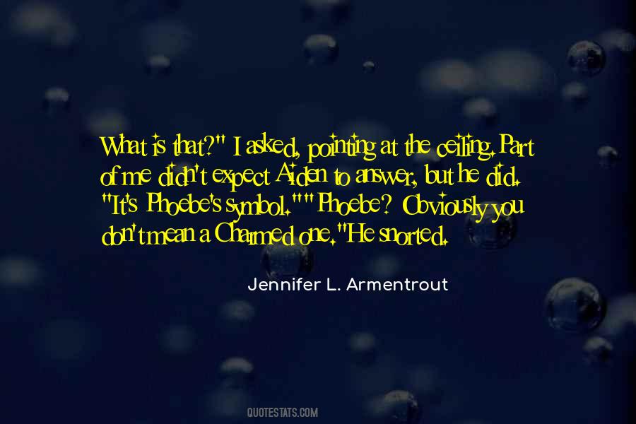 Phoebe's Quotes #721345