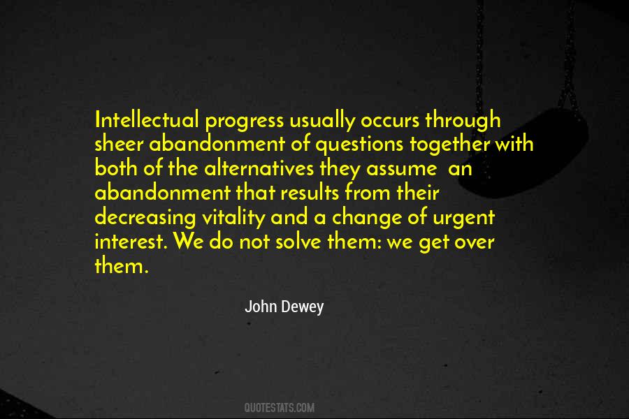 Quotes About John Dewey #56696