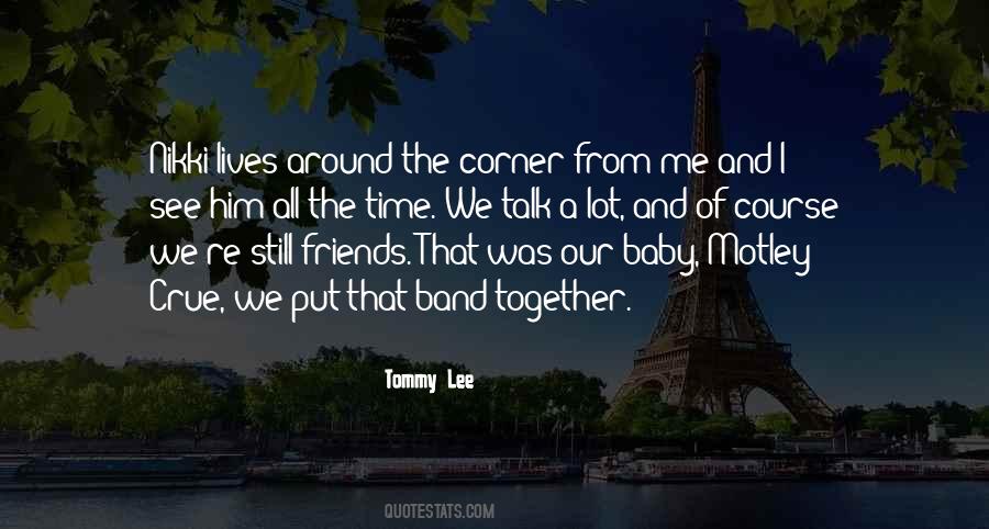 Quotes About Friends #1848471