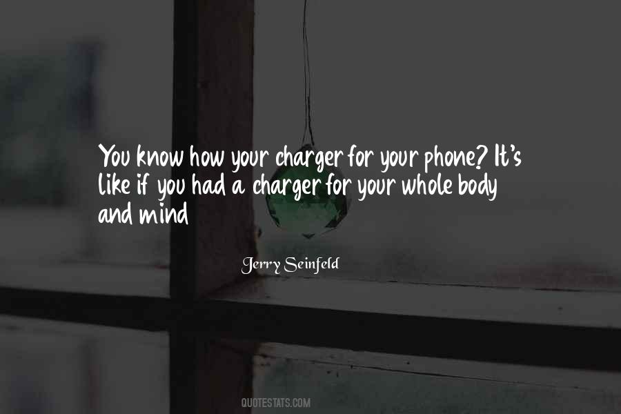 Phone Charger Quotes #1676428