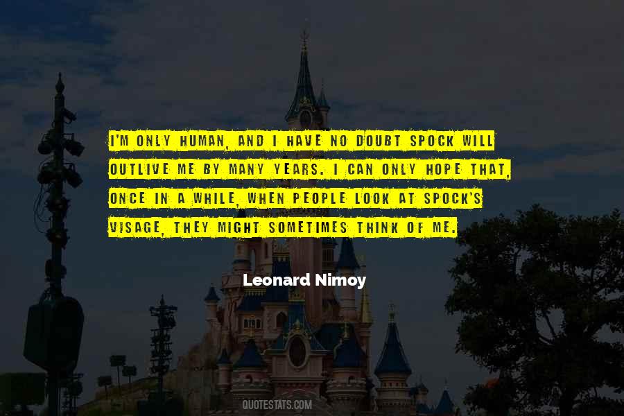 Quotes About Leonard Nimoy #1856285