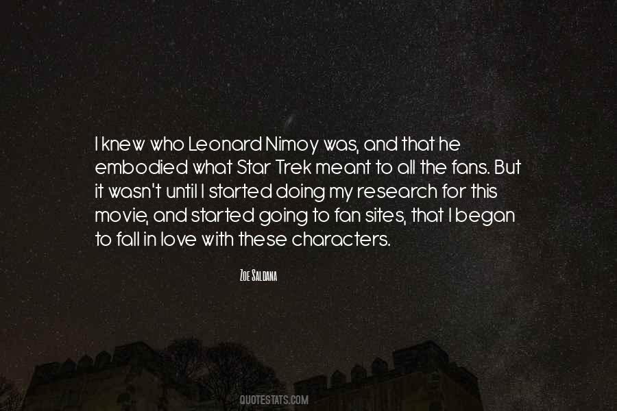 Quotes About Leonard Nimoy #319460