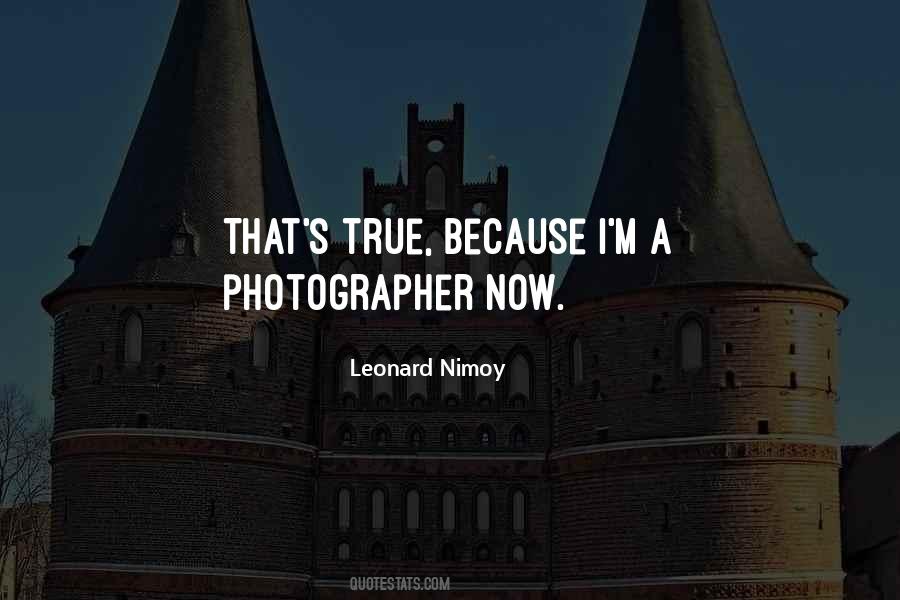 Quotes About Leonard Nimoy #808068