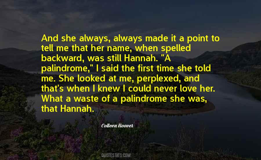Quotes About Hannah #1082330
