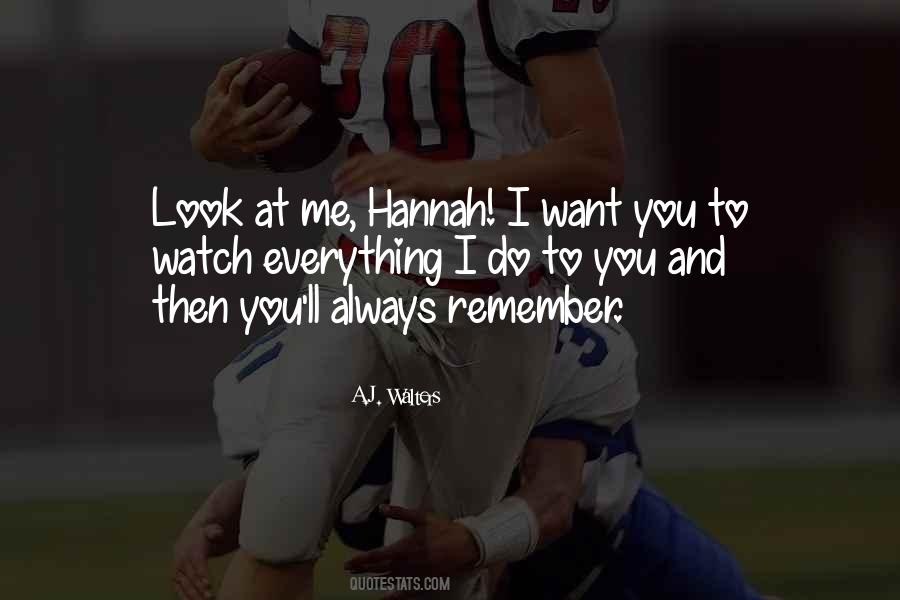 Quotes About Hannah #1803391