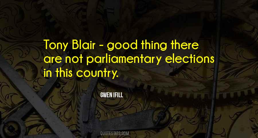 Quotes About Tony Blair #1193901