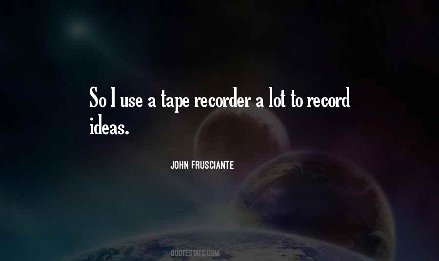 Quotes About John Frusciante #1096486